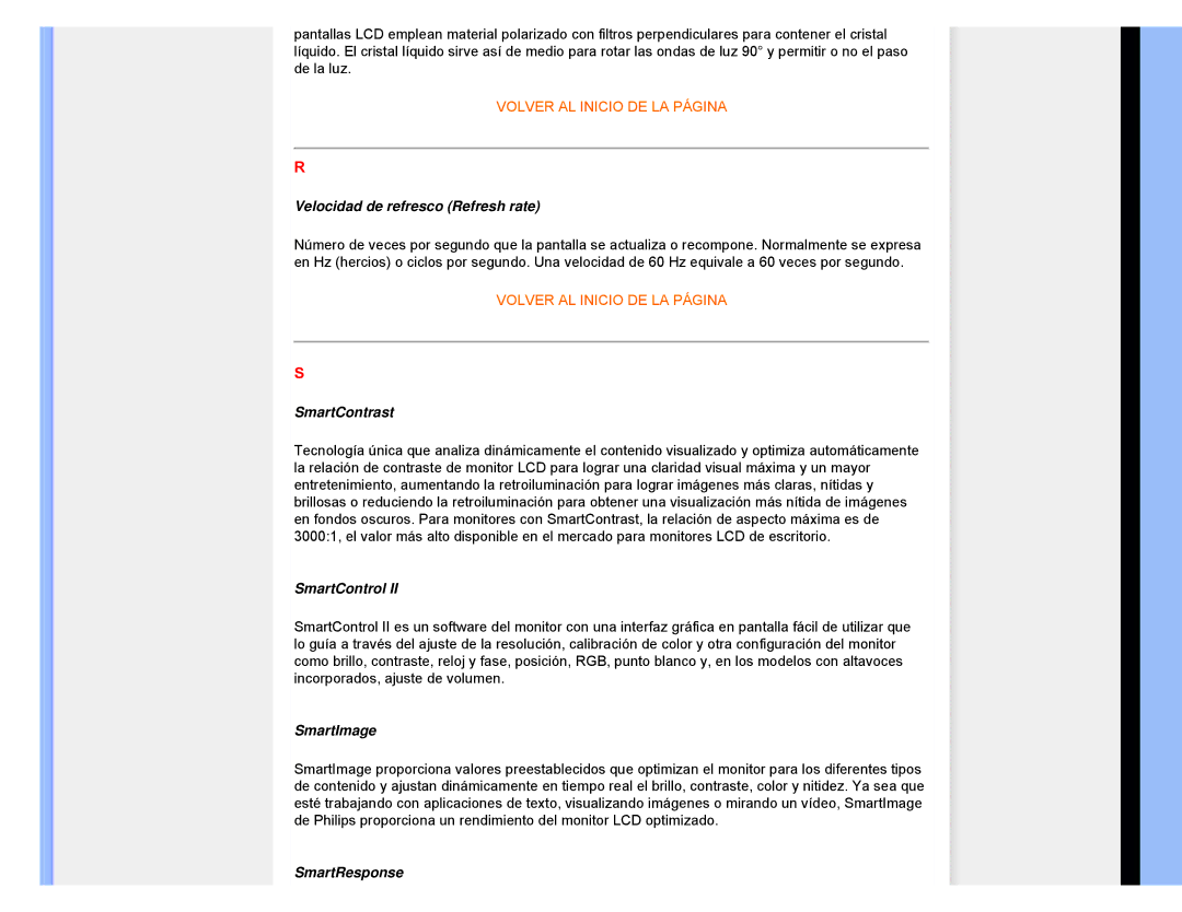 Philips 220CW8 user manual Velocidad de refresco Refresh rate, SmartContrast, SmartControl, SmartImage, SmartResponse 