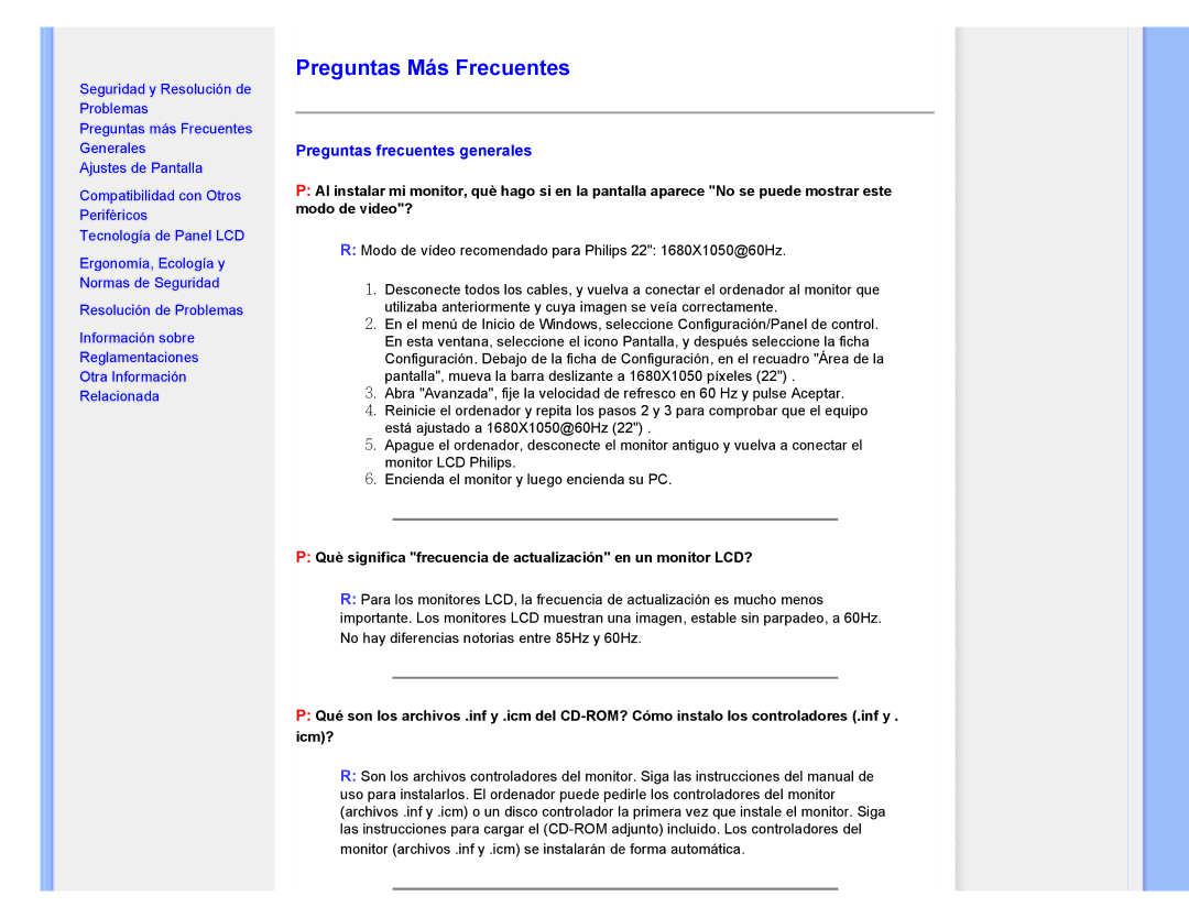 Philips 220CW8 user manual Preguntas Más Frecuentes, Preguntas frecuentes generales 