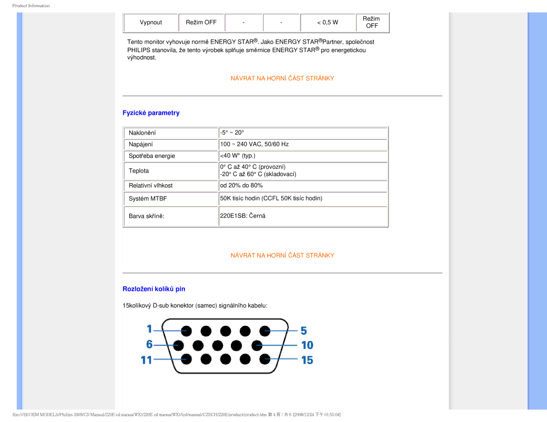 Philips 220E user manual Fyzické parametry, Rozložení kolíků pin 