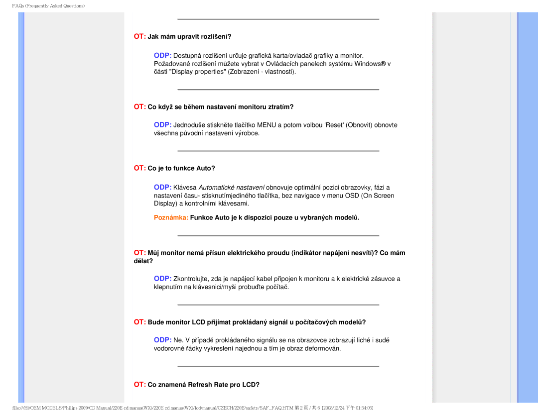 Philips 220E OT Jak mám upravit rozlišení?, OT Co když se během nastavení monitoru ztratím?, OT Co je to funkce Auto? 