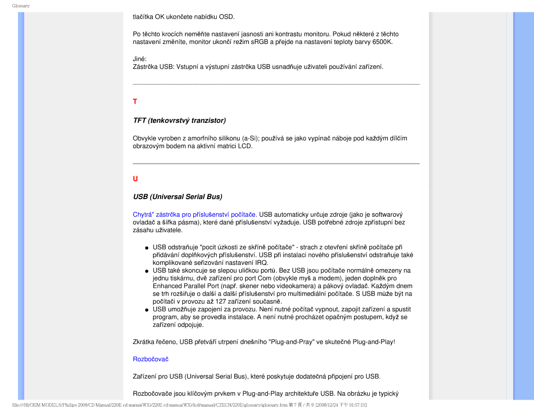 Philips 220E user manual TFT tenkovrstvý tranzistor, USB Universal Serial Bus 