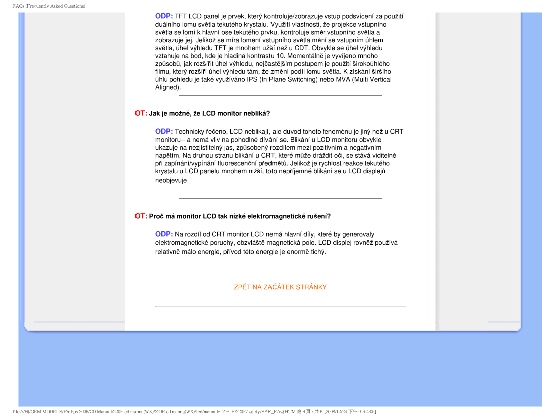Philips 220E OT Jak je možné, že LCD monitor nebliká?, OT Proč má monitor LCD tak nízké elektromagnetické rušení? 