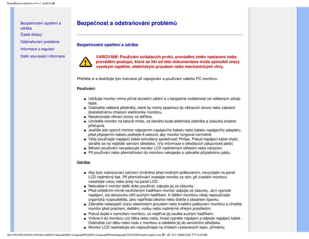 Philips 220E user manual Bezpečnost a odstraňování problémů, Bezpečnostní opatření a údržba, Používání, Údržba 