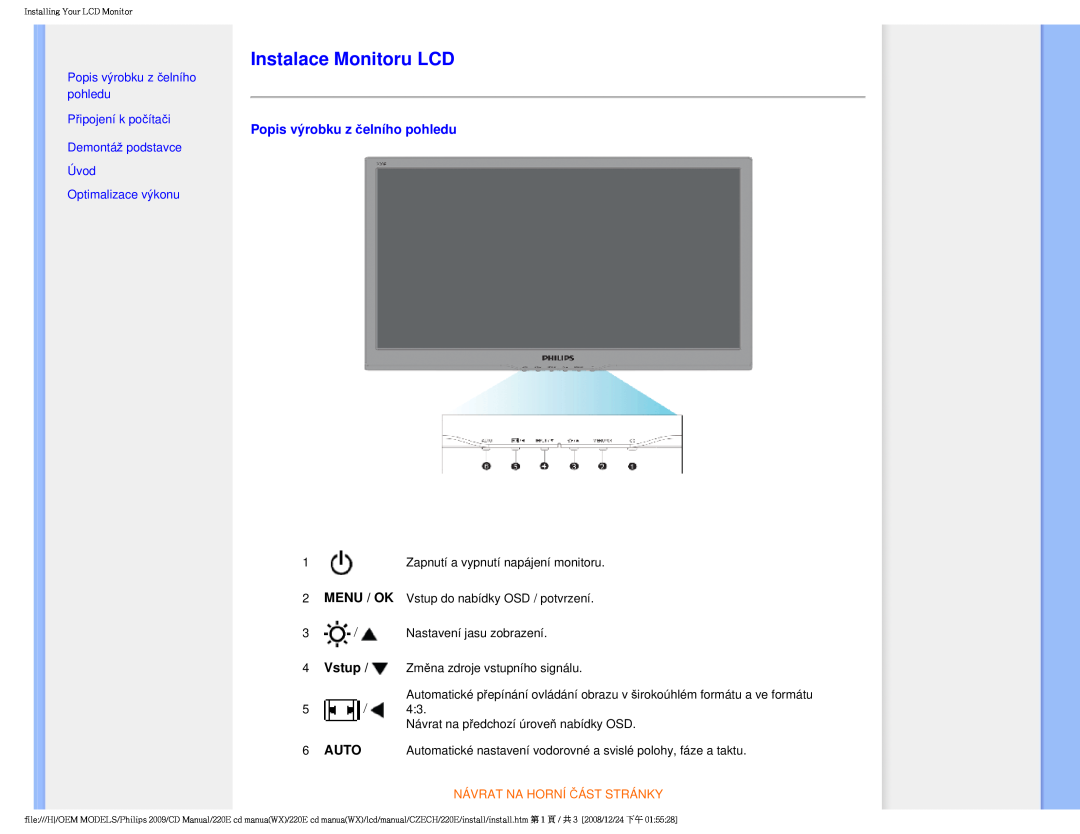 Philips 220E Instalace Monitoru LCD, Popis výrobku z čelního pohledu, Menu / Ok, Vstup, Auto, Optimalizace výkonu 