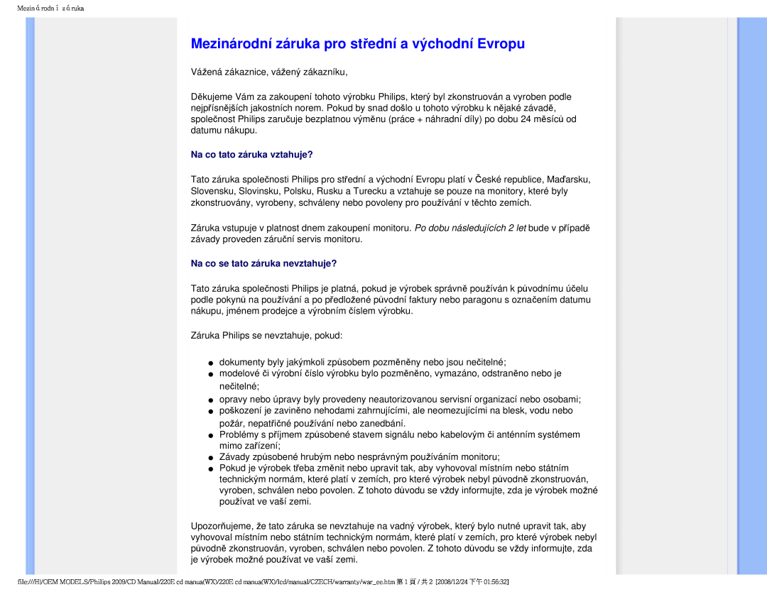 Philips 220E user manual Mezinárodní záruka pro střední a východní Evropu, Na co tato záruka vztahuje? 