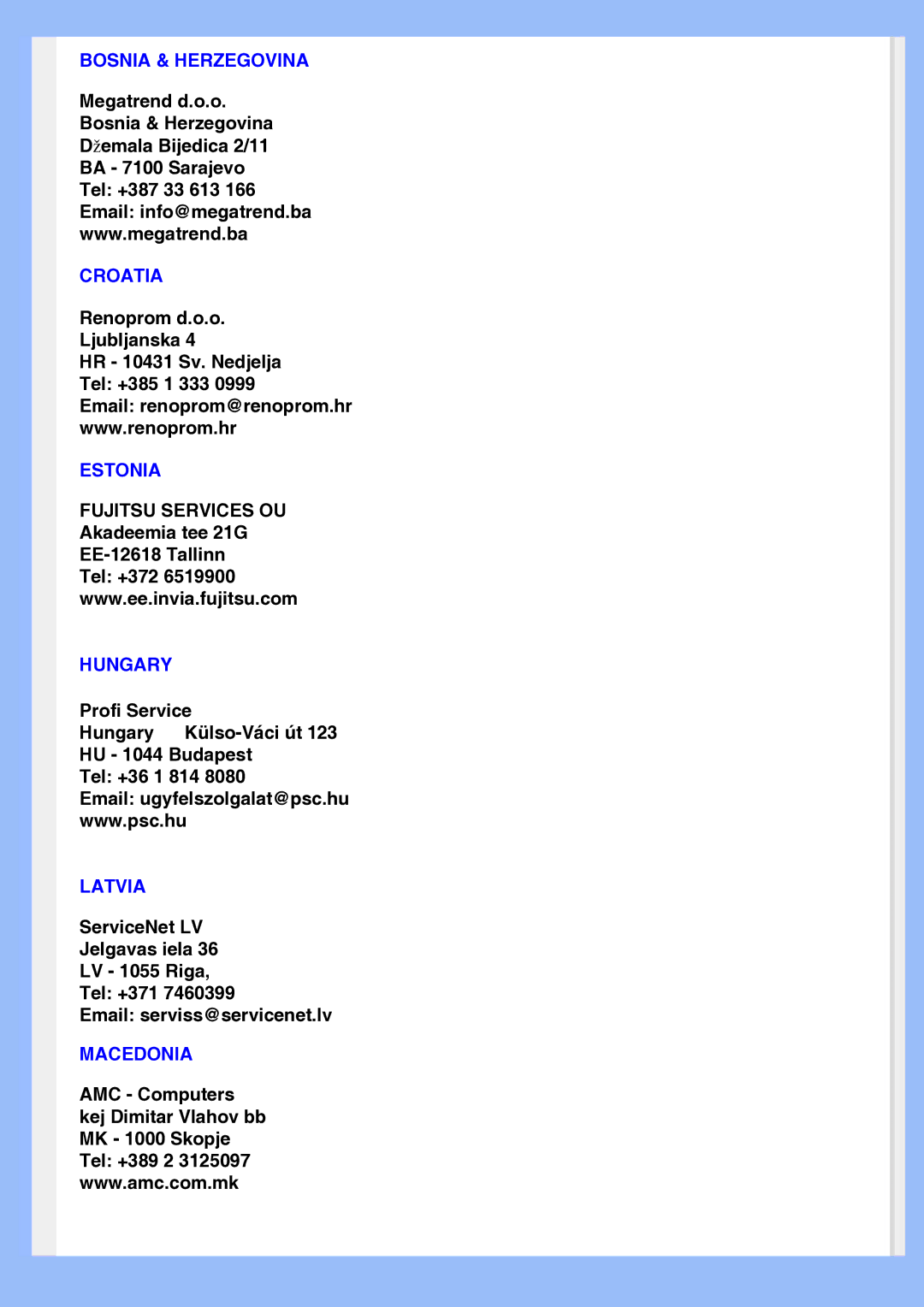 Philips 220EW8 user manual Bosnia & Herzegovina, Croatia, Estonia, Hungary, Latvia, Macedonia 