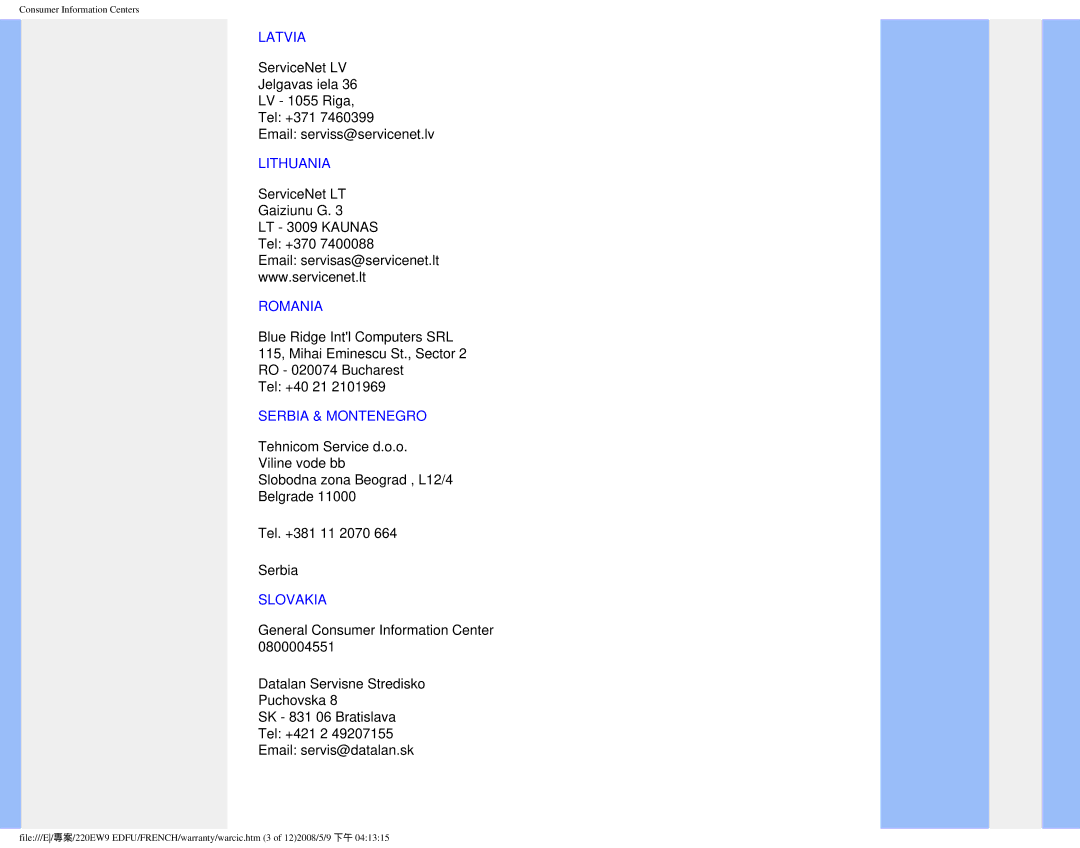 Philips 220EW9 user manual Latvia, Lithuania, Romania, Serbia & Montenegro, Slovakia 