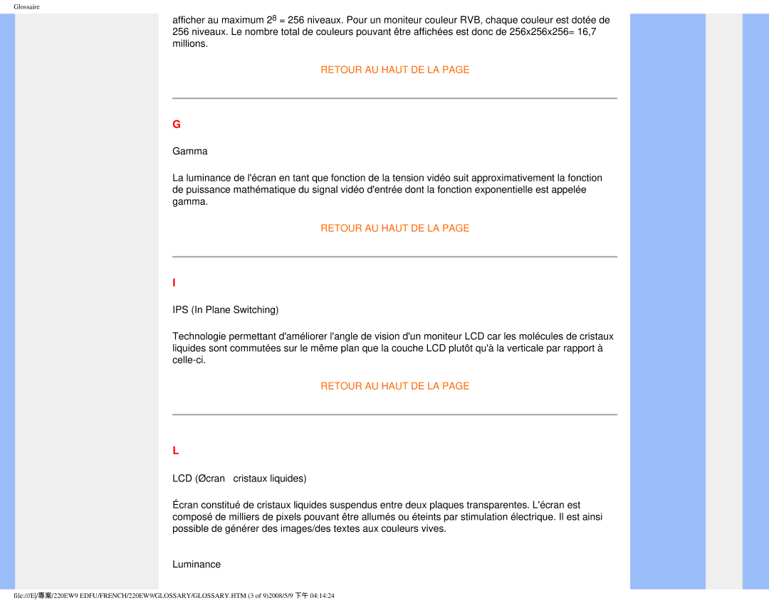 Philips 220EW9 user manual Gamma, IPS In Plane Switching, LCD écran à cristaux liquides, Luminance 