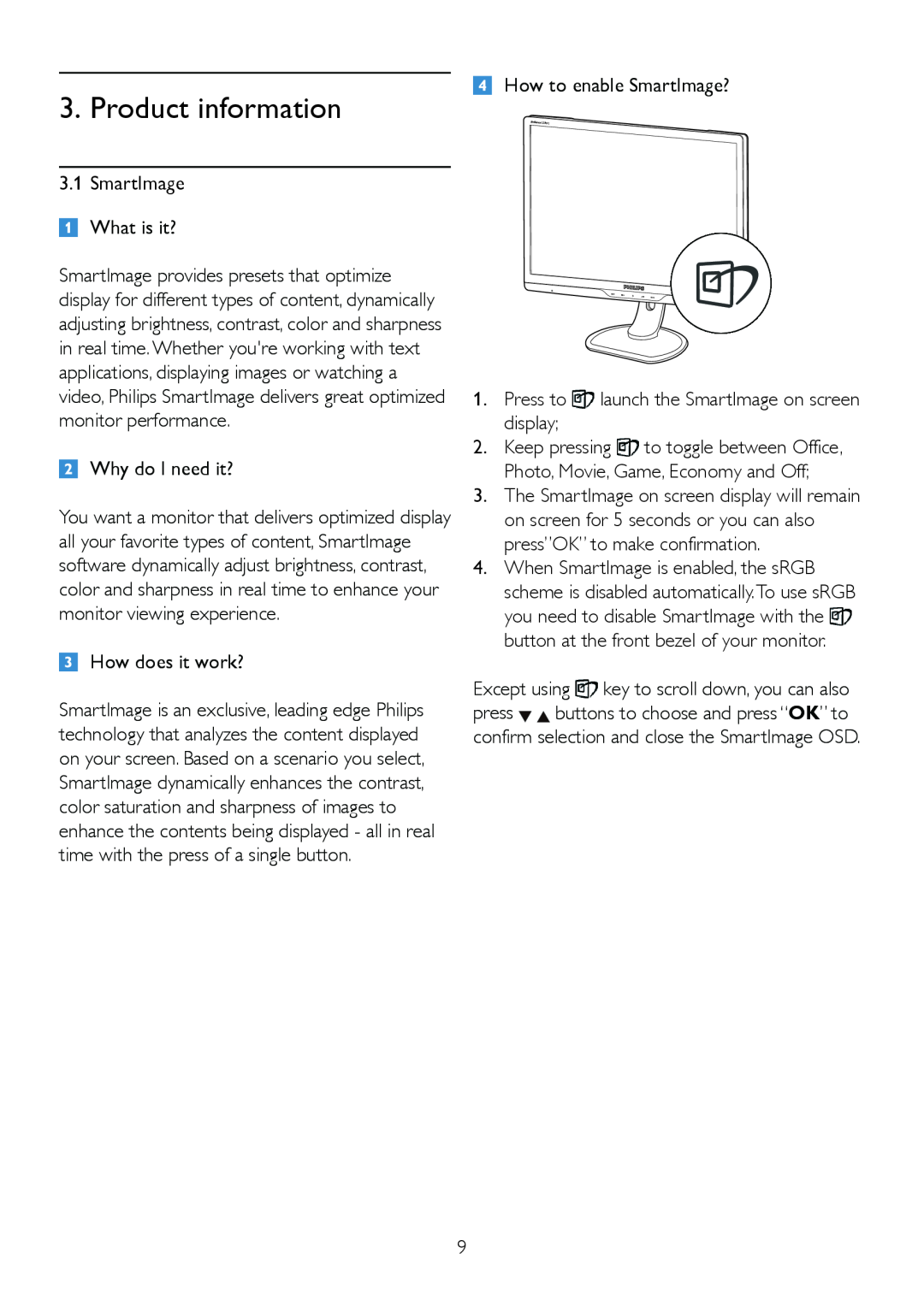 Philips 220P2ES/00 user manual Product information, Why do I need it?, How does it work?, How to enable SmartImage? 