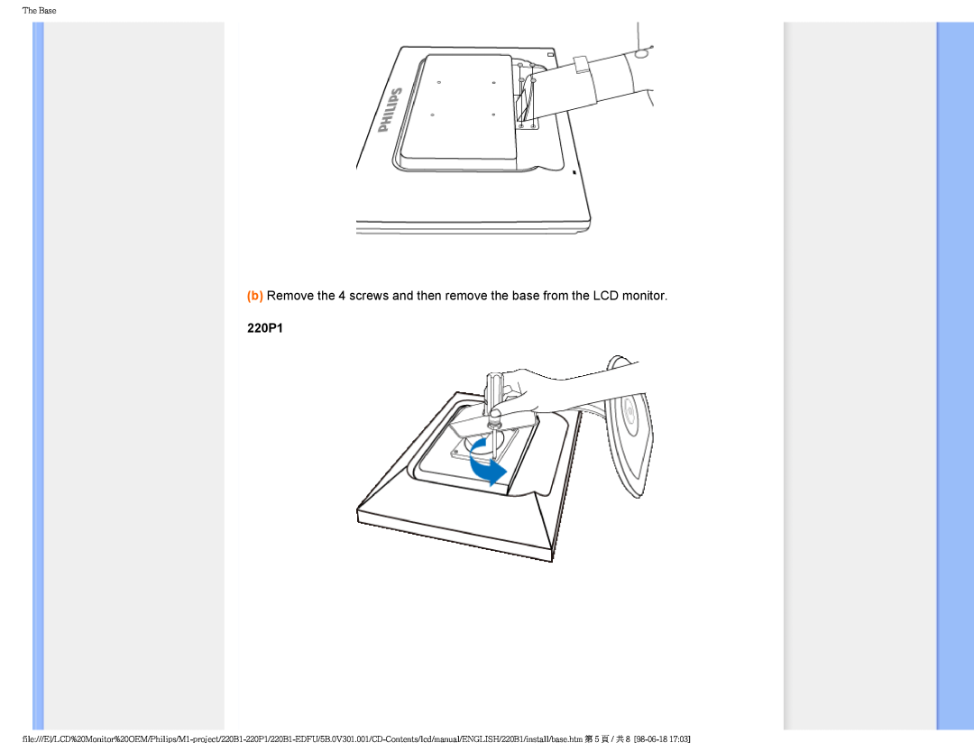 Philips 220BI, 220PI user manual 220P1, b Remove the 4 screws and then remove the base from the LCD monitor, The Base 