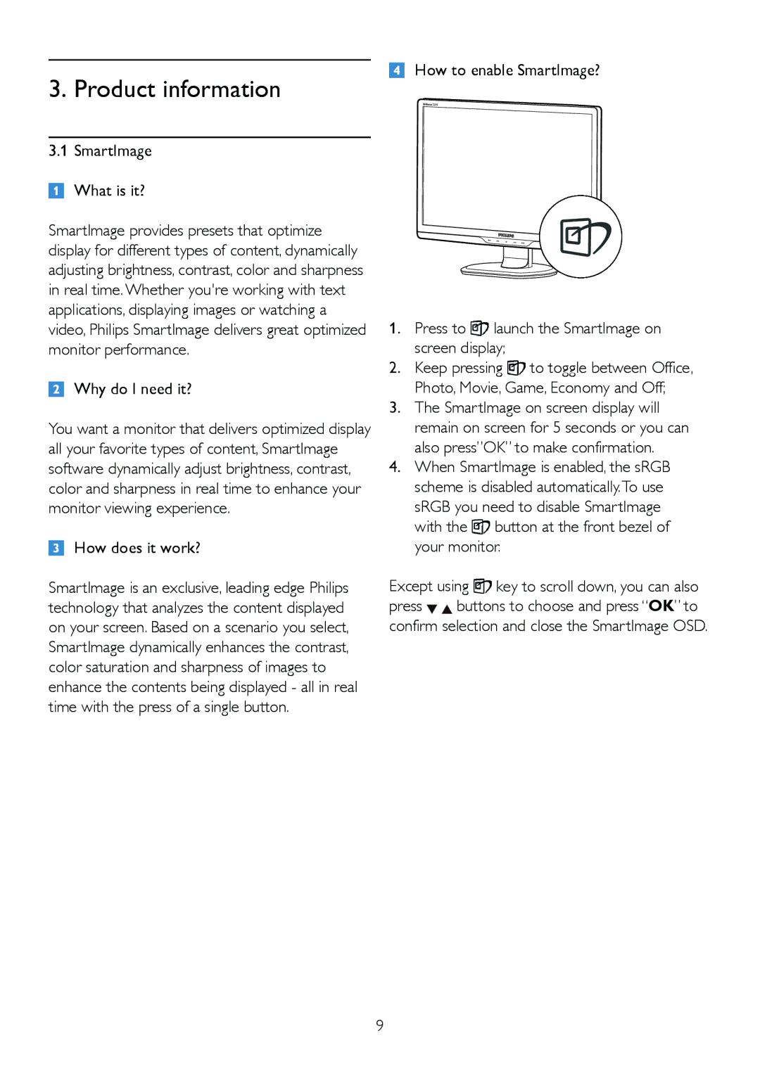 Philips 220S2plus user manual Why do I need it?, How does it work? 