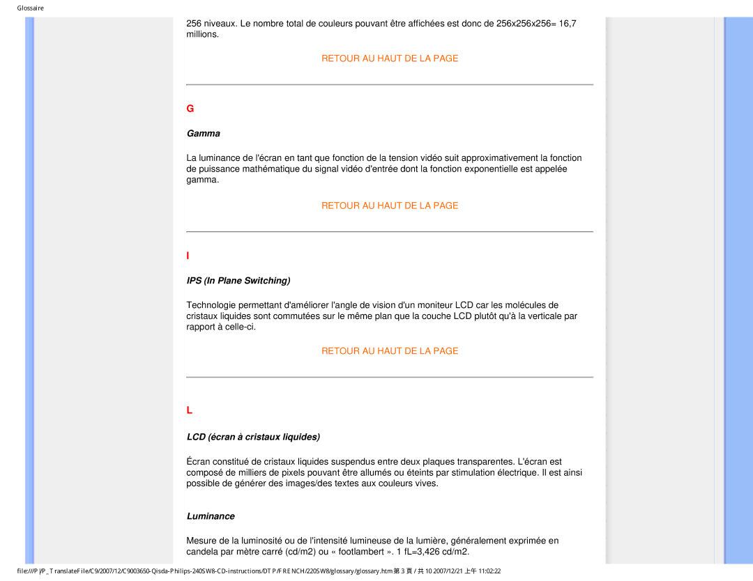 Philips 220SW8 user manual Gamma, IPS In Plane Switching, LCD écran à cristaux liquides, Luminance 