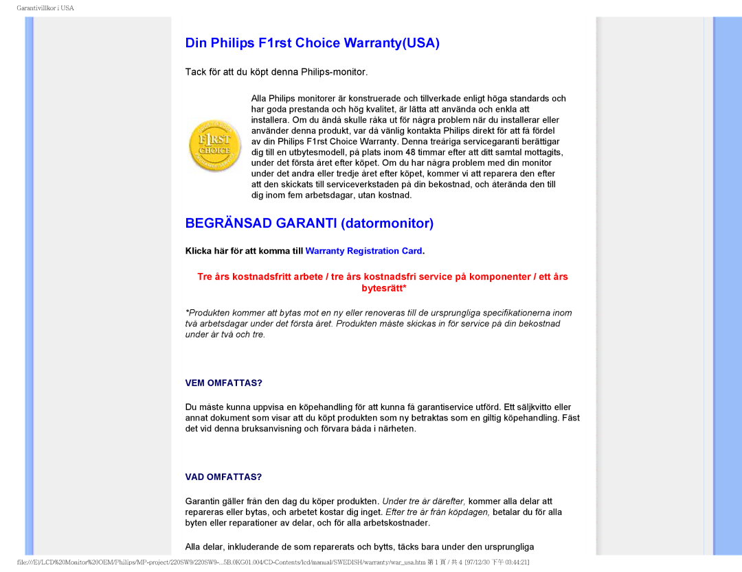 Philips 220SW9 user manual Din Philips F1rst Choice WarrantyUSA, Begränsad Garanti datormonitor 