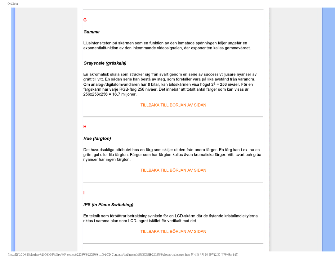 Philips 220SW9 user manual Gamma, Grayscale gråskala, Hue färgton, IPS In Plane Switching 