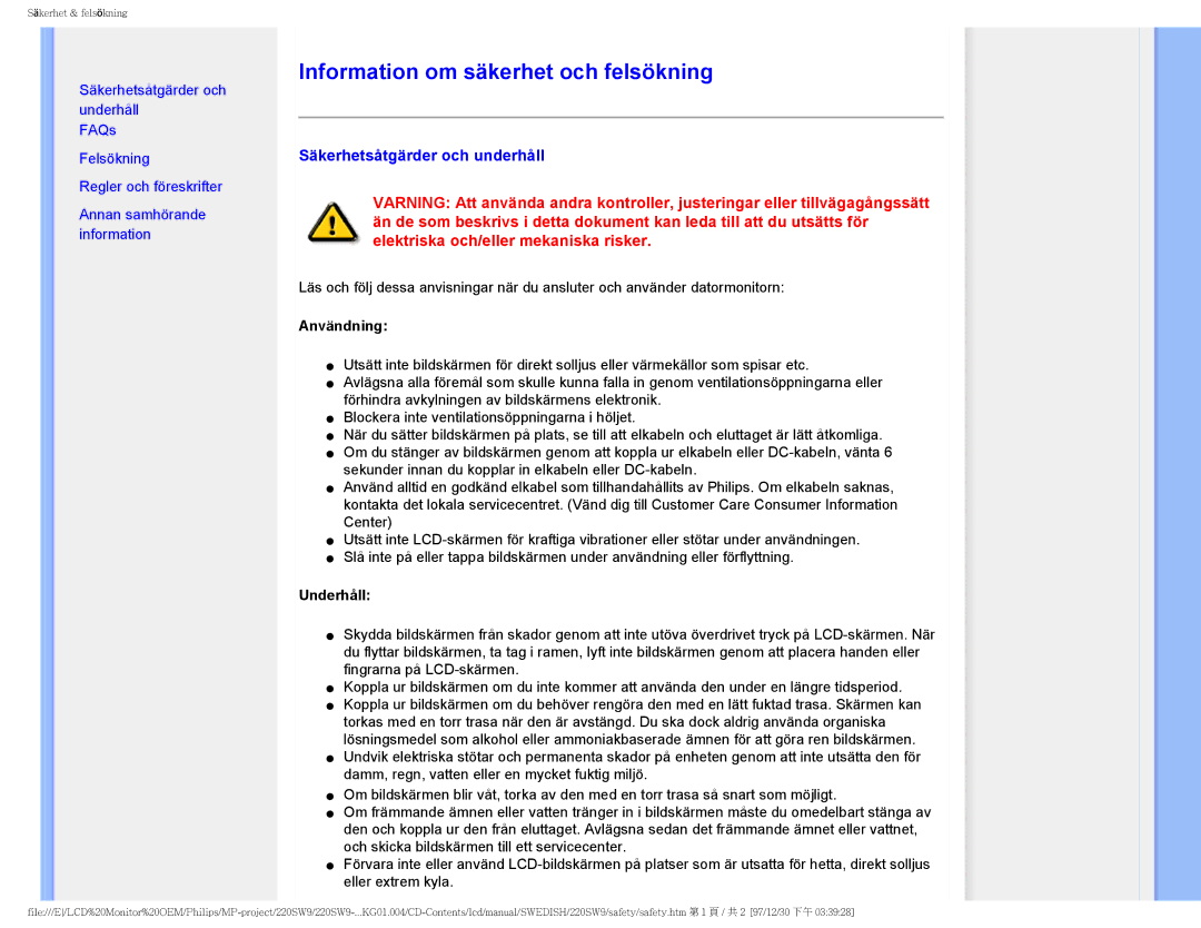 Philips 220SW9 user manual Information om säkerhet och felsökning, Säkerhetsåtgärder och underhåll, Användning, Underhåll 