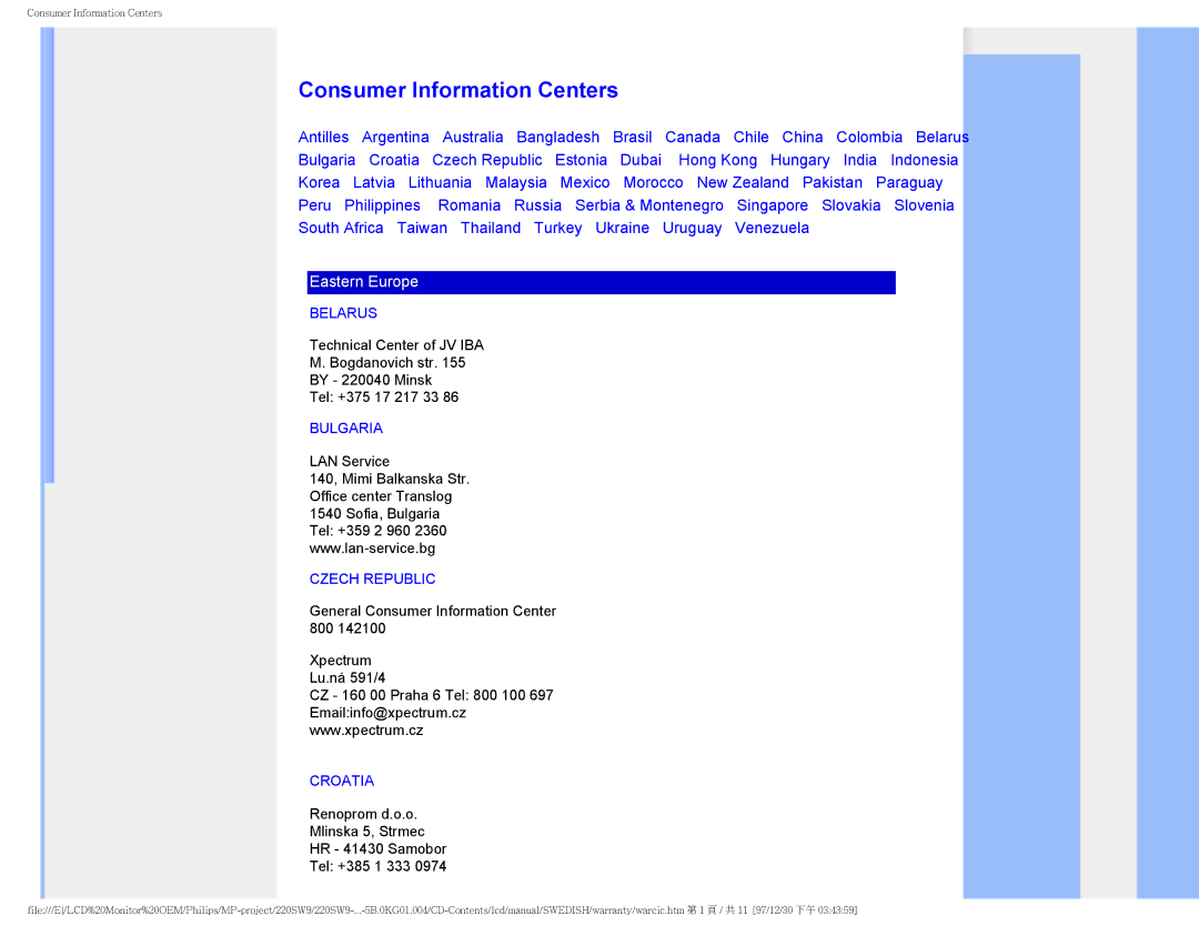 Philips 220SW9 user manual Consumer Information Centers, Belarus, Bulgaria, Czech Republic, Croatia 