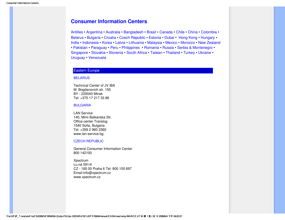 Philips 220SW9 user manual Eastern Europe, Consumer Information Centers, Belarus, Bulgaria, Czech Republic 