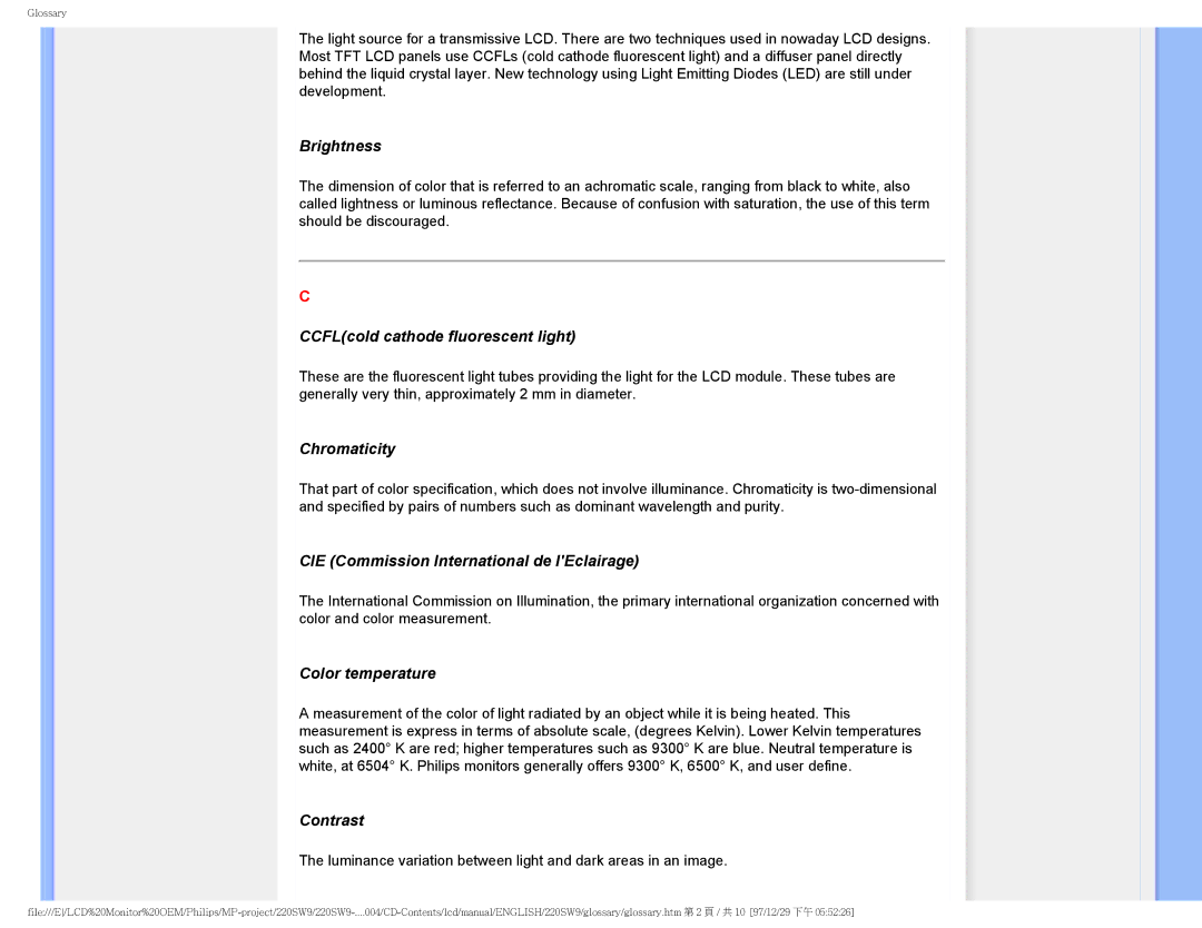 Philips 220SW9FB/27 user manual Brightness, CCFLcold cathode fluorescent light, Chromaticity, Color temperature, Contrast 