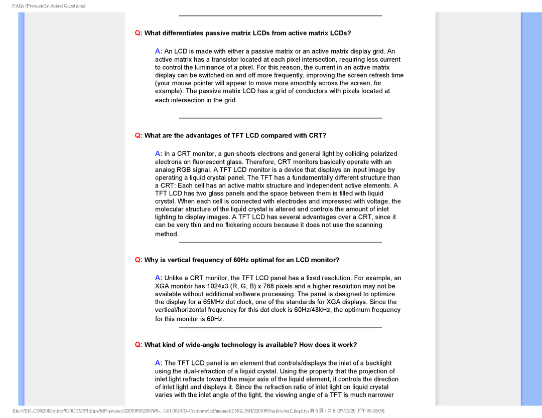 Philips 220SW9FB/27 user manual What are the advantages of TFT LCD compared with CRT? 