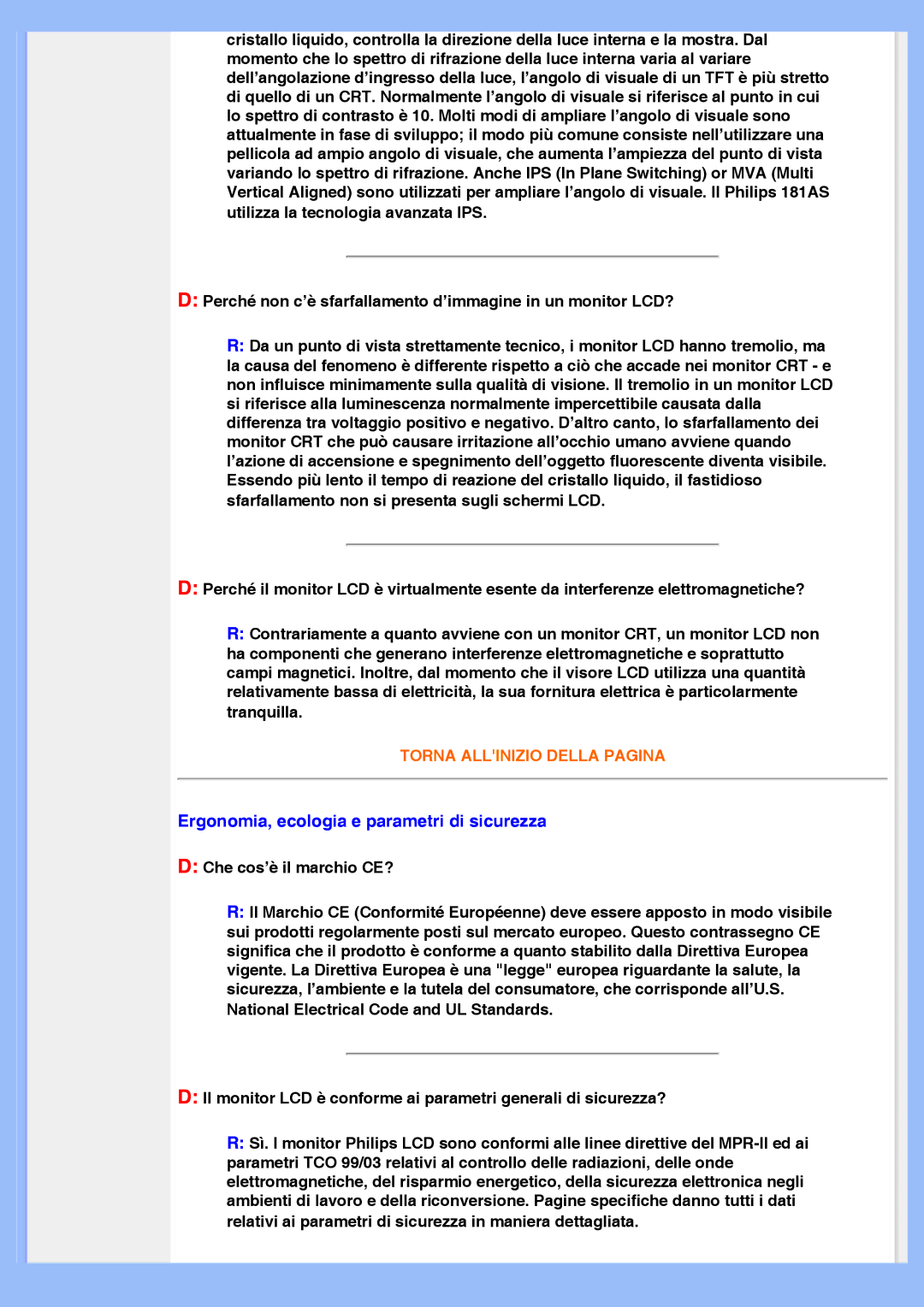 Philips 220VW8 Ergonomia, ecologia e parametri di sicurezza, Perché non c’è sfarfallamento d’immagine in un monitor LCD? 