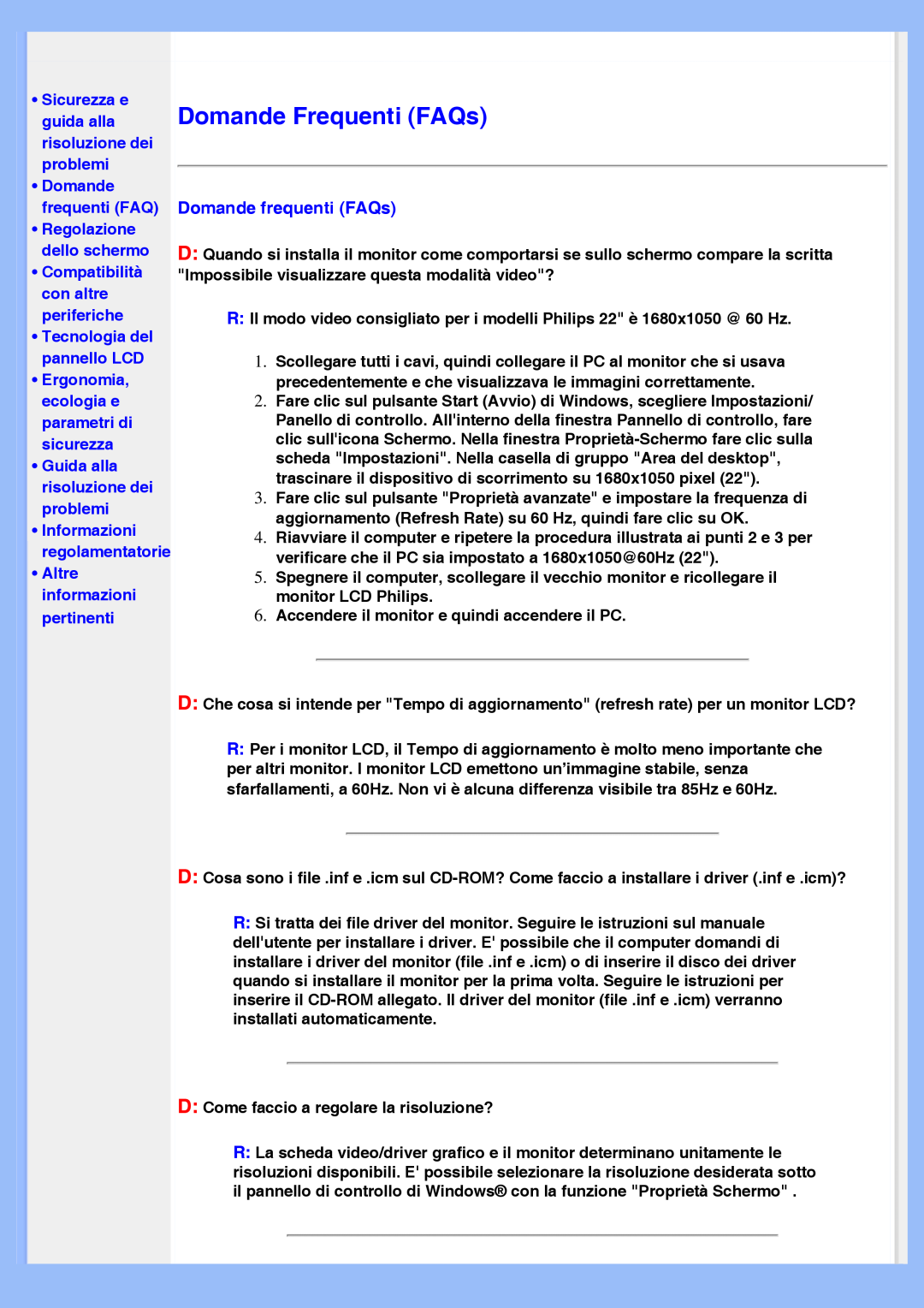 Philips 220VW8 user manual Domande Frequenti FAQs, Domande frequenti FAQs, •Sicurezza e guida alla risoluzione dei problemi 