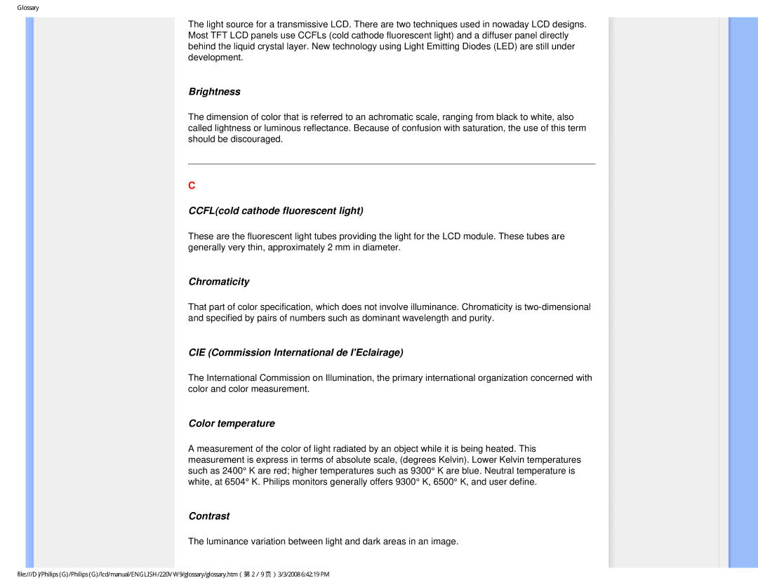 Philips 220VW9FB 97 user manual Brightness, CCFLcold cathode fluorescent light, Chromaticity, Color temperature, Contrast 