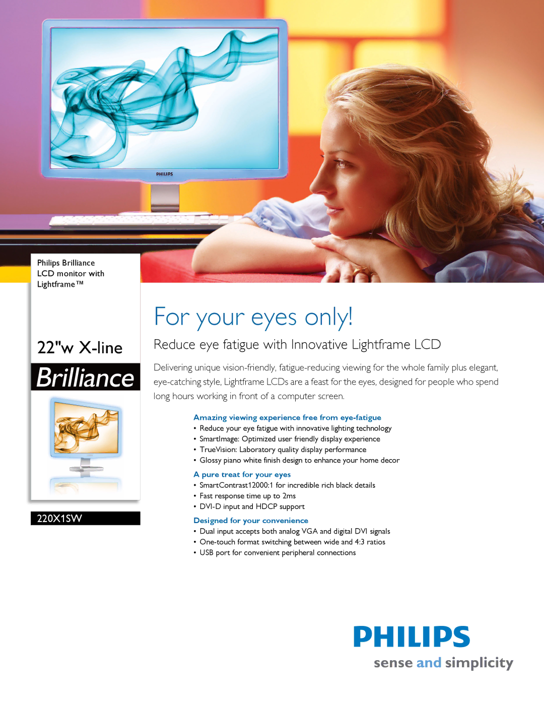 Philips 220X1SW manual Amazing viewing experience free from eye-fatigue, Pure treat for your eyes 