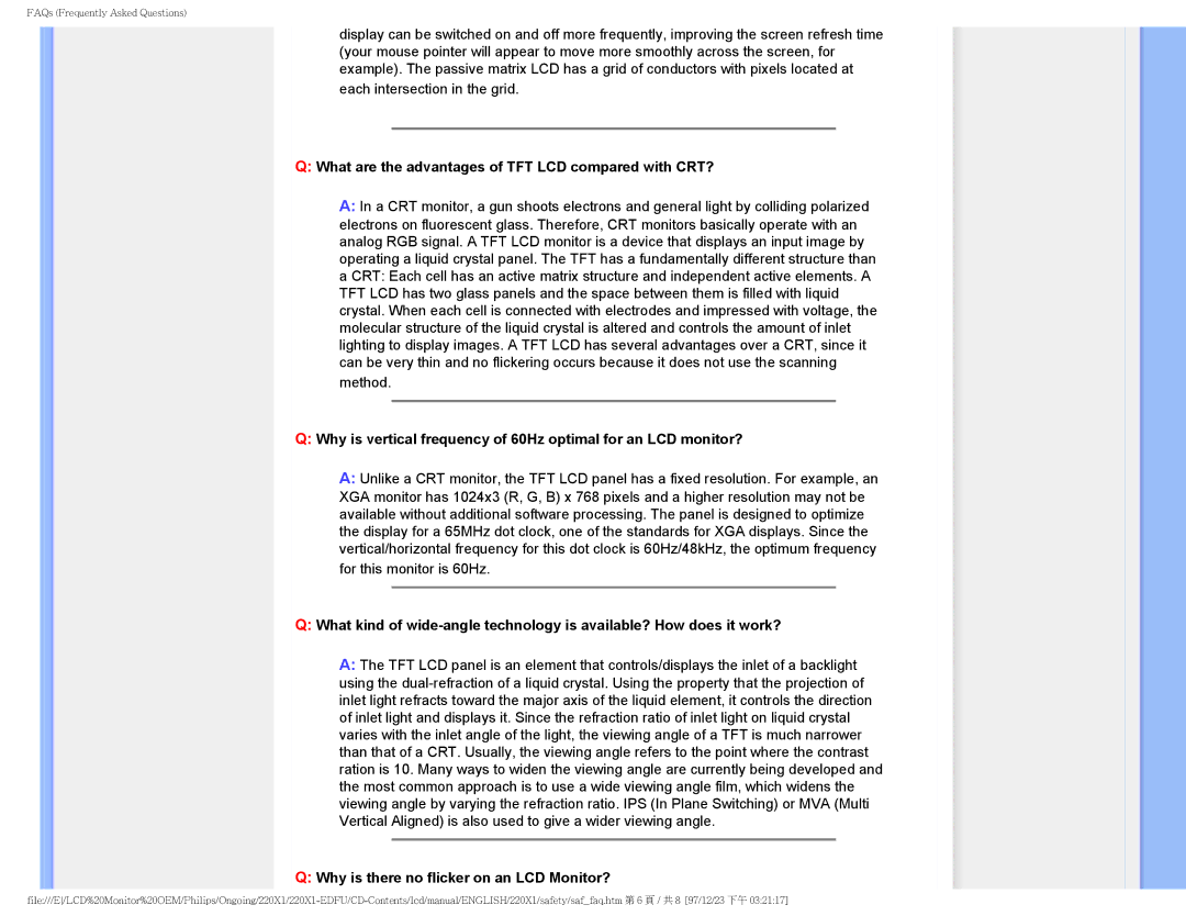 Philips 220XI user manual What are the advantages of TFT LCD compared with CRT? 