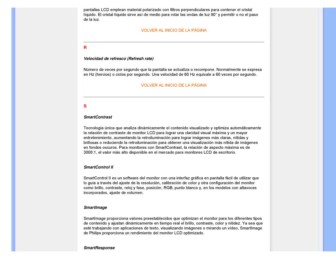Philips 220XW user manual Velocidad de refresco Refresh rate, SmartContrast, SmartControl, SmartImage, SmartResponse 
