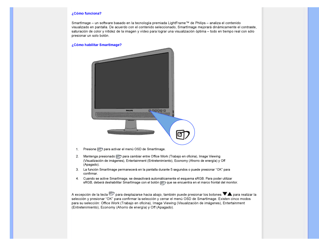 Philips 220XW user manual ¿Cómo funciona? 