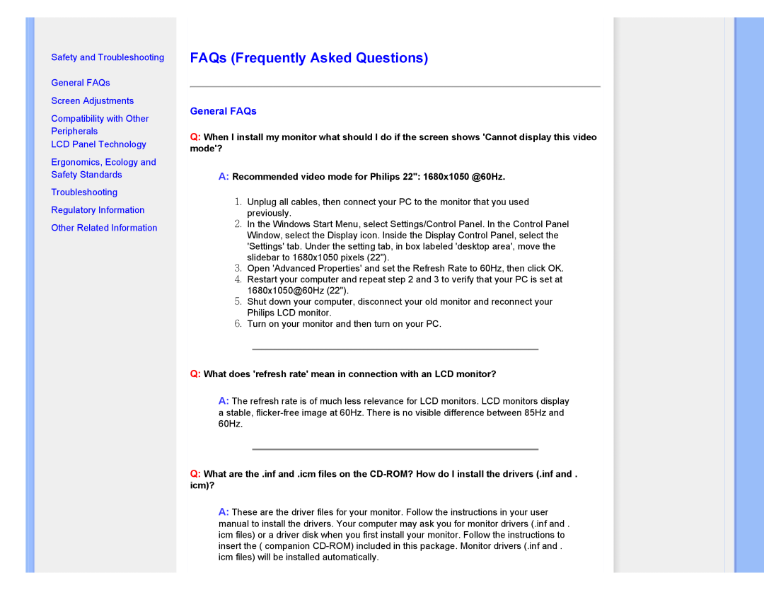 Philips 220XW8 user manual FAQs Frequently Asked Questions, Safety and Troubleshooting General FAQs Screen Adjustments 