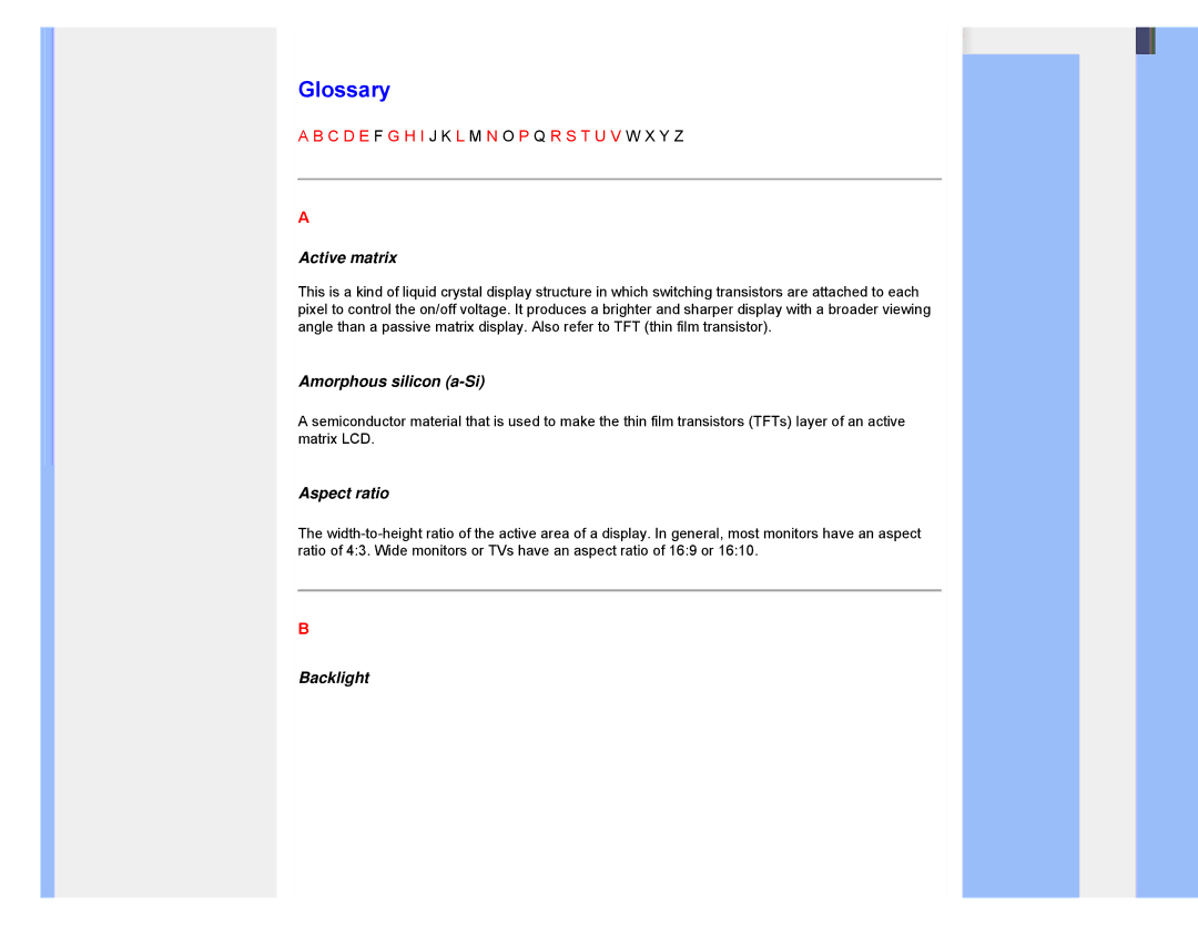 Philips 220XW8 user manual Glossary, Active matrix, Amorphous silicon a-Si, Aspect ratio, Backlight 