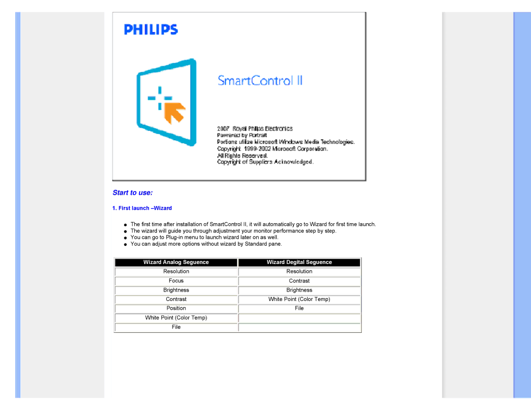 Philips 220XW8 user manual Start to use, First launch -Wizard 