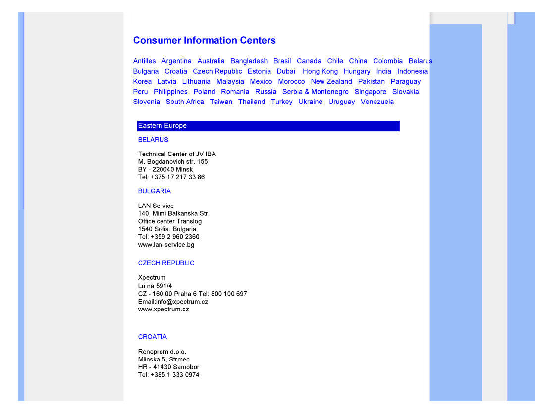 Philips 220XW8 user manual Consumer Information Centers, Belarus, Bulgaria, Czech Republic, Croatia 