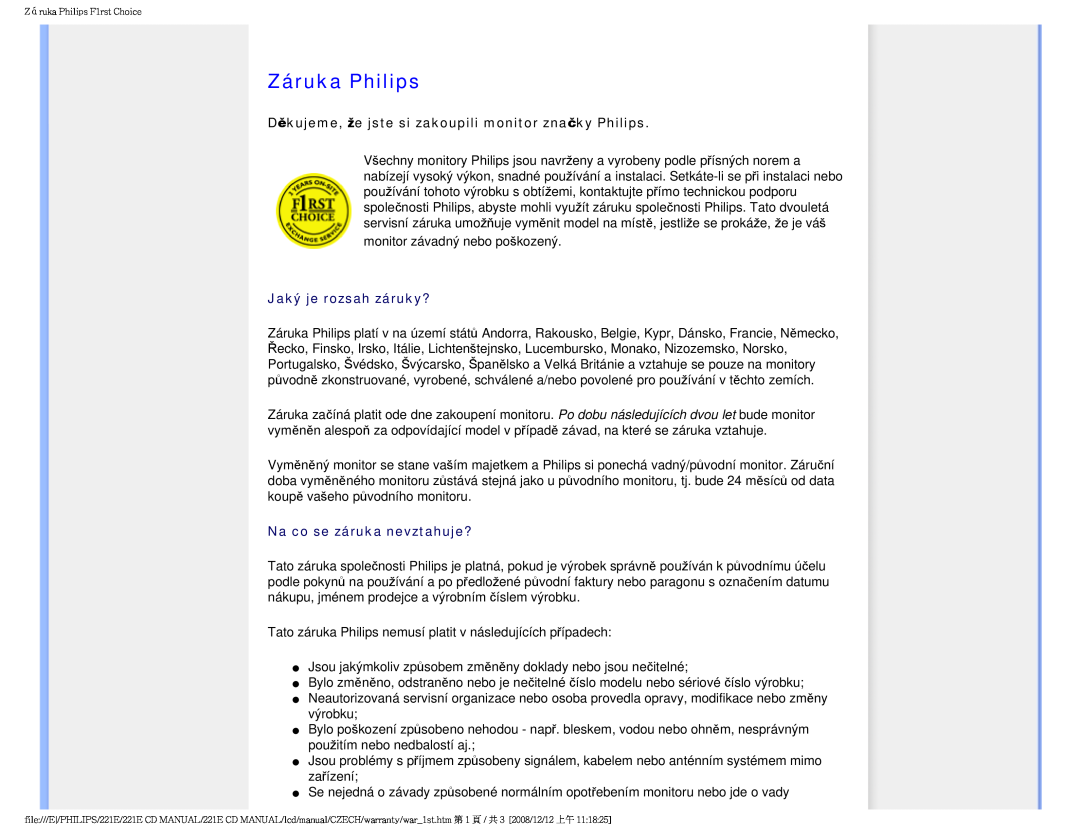 Philips 221E user manual Záruka Philips, Děkujeme, že jste si zakoupili monitor značky Philips, Jaký je rozsah záruky? 