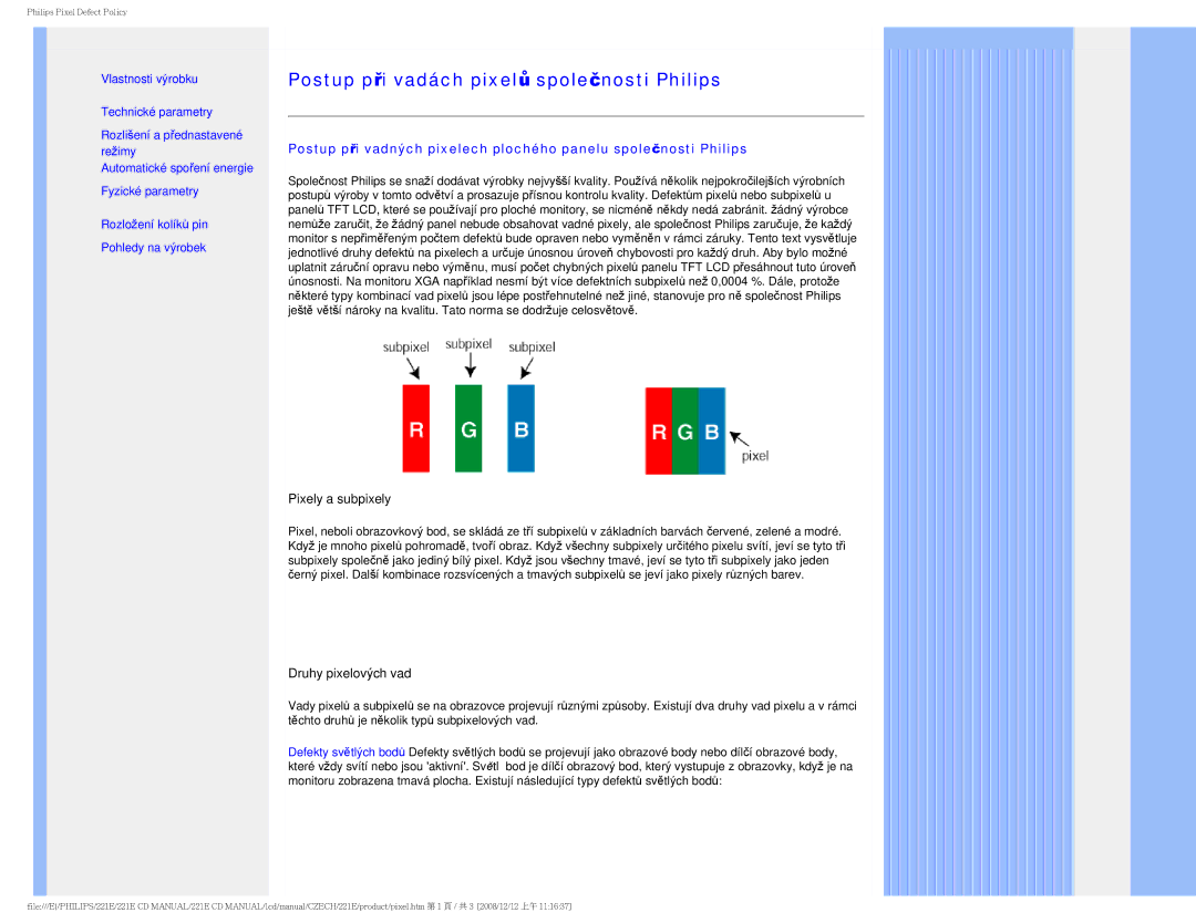 Philips 221E user manual Postup při vadách pixelů společnosti Philips 