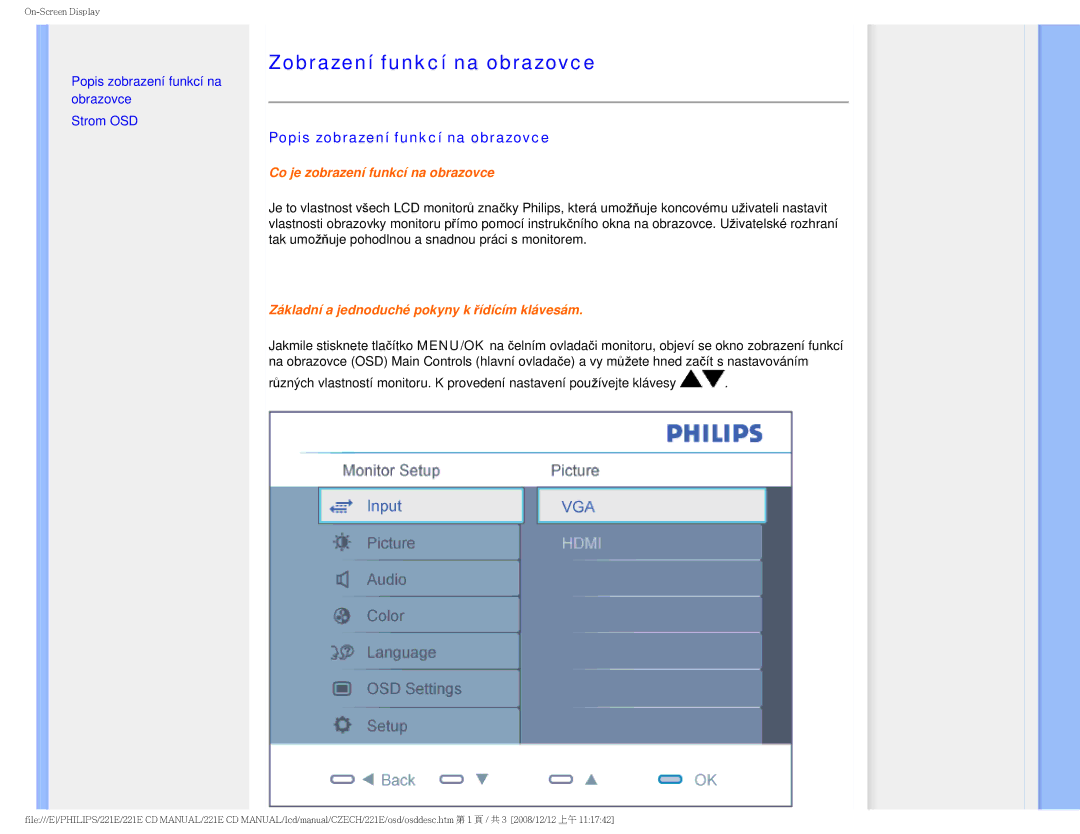 Philips 221E user manual Zobrazení funkcí na obrazovce, Popis zobrazení funkcí na obrazovce 