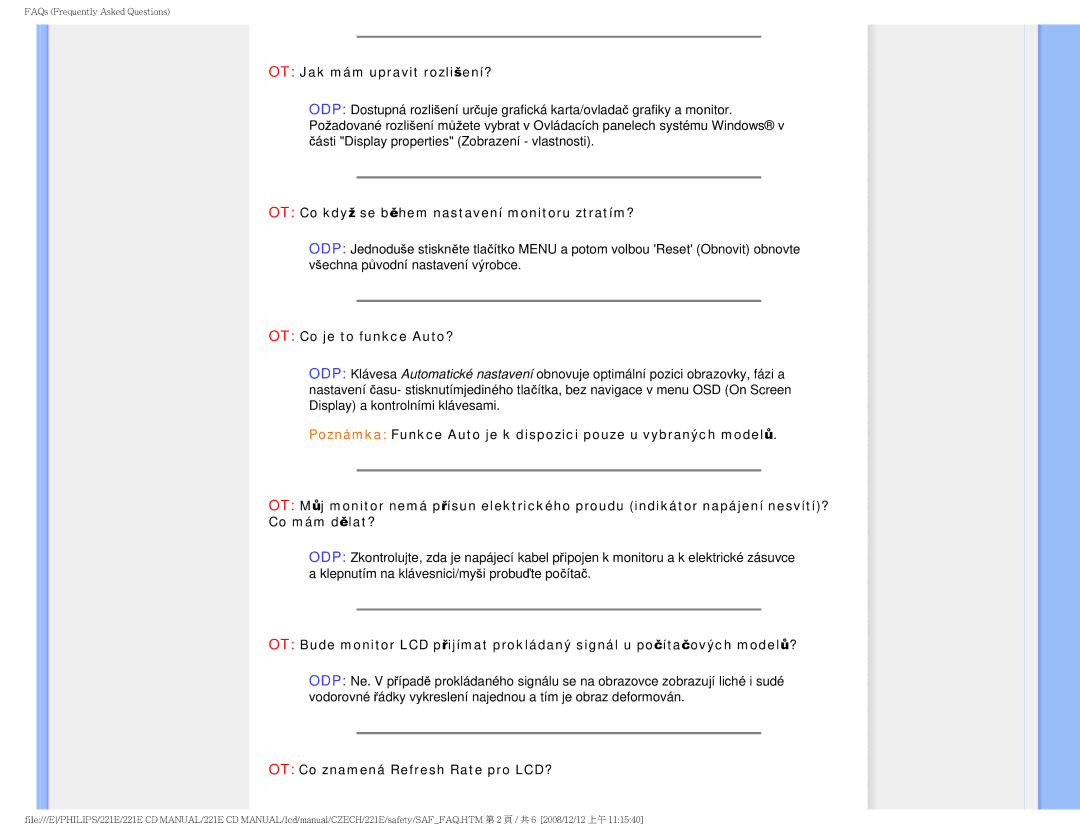 Philips 221E OT Jak mám upravit rozlišení?, OT Co když se během nastavení monitoru ztratím?, OT Co je to funkce Auto? 
