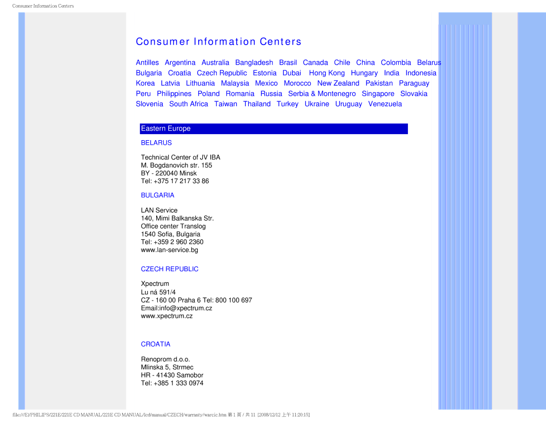 Philips 221E user manual Consumer Information Centers, Belarus, Bulgaria, Czech Republic, Croatia 