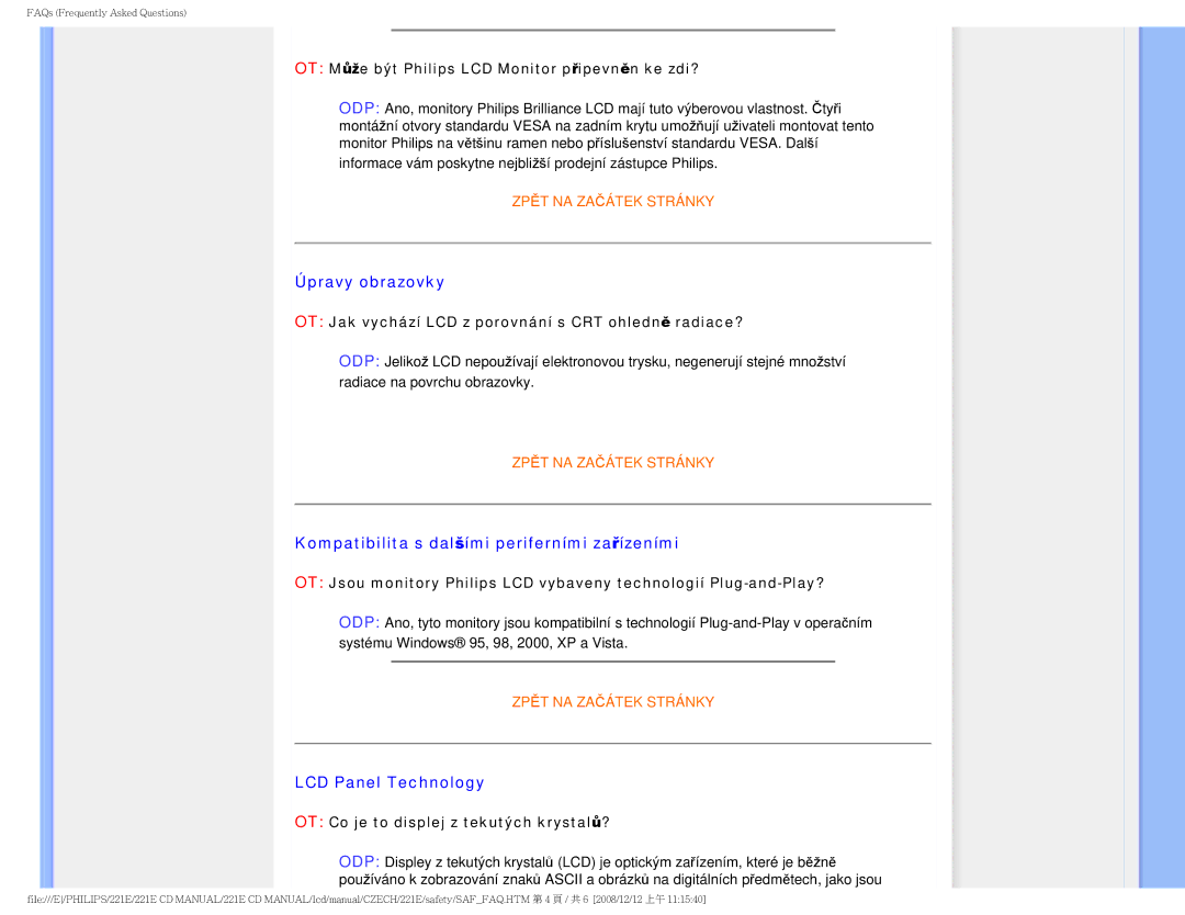 Philips 221E user manual Úpravy obrazovky, Kompatibilita s dalšími periferními zařízeními, LCD Panel Technology 
