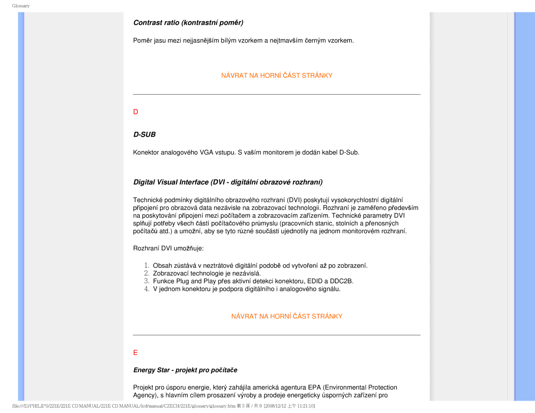 Philips 221E user manual Contrast ratio kontrastní poměr, Digital Visual Interface DVI digitální obrazové rozhraní 