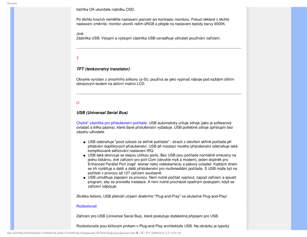 Philips 221E user manual TFT tenkovrstvý tranzistor, USB Universal Serial Bus 