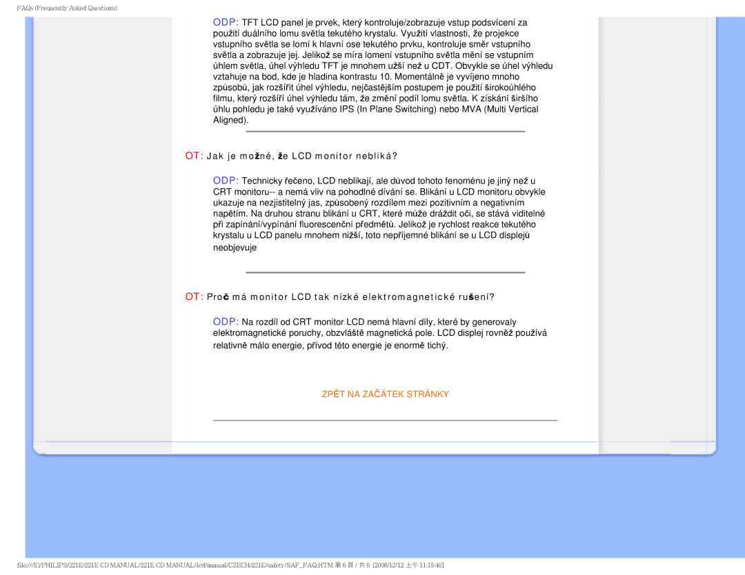 Philips 221E OT Jak je možné, že LCD monitor nebliká?, OT Proč má monitor LCD tak nízké elektromagnetické rušení? 