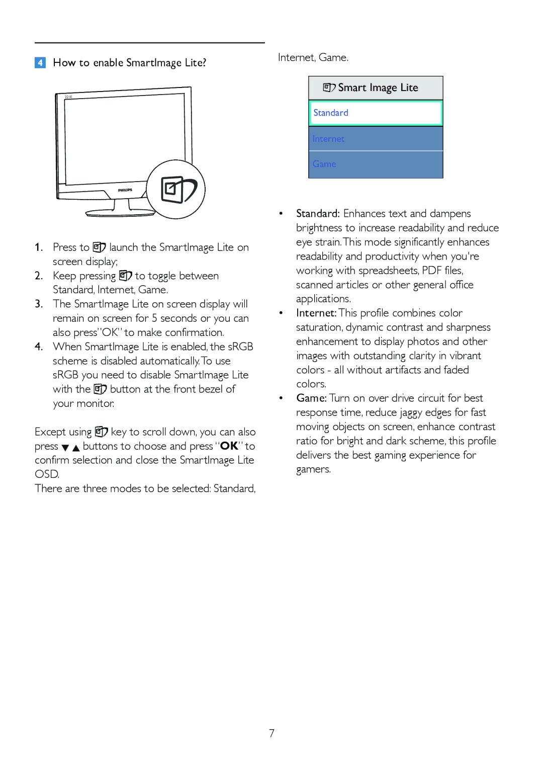 Philips 221E2SB/00, 221EL2 user manual With the button at the front bezel of your monitor 