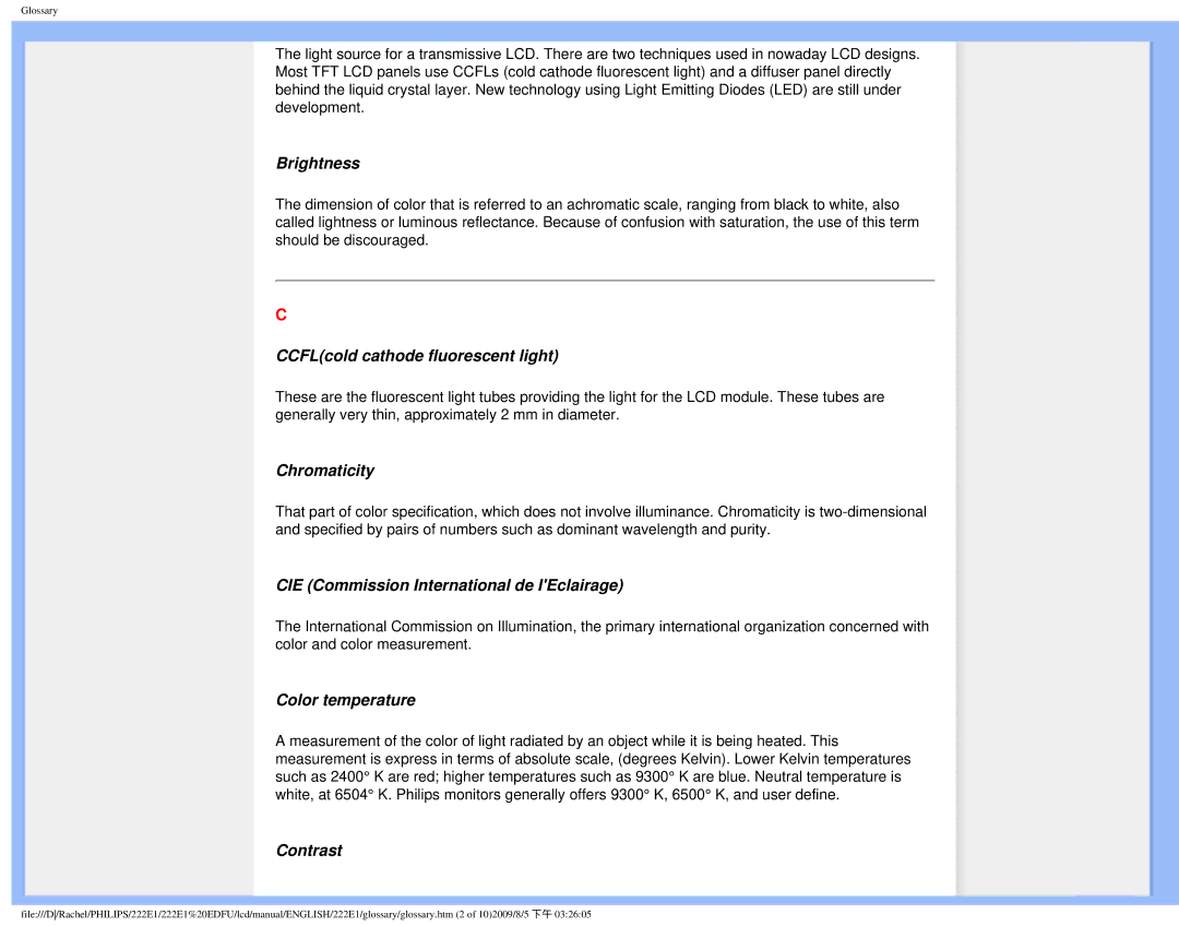 Philips 222E1 Brightness, CCFLcold cathode fluorescent light, Chromaticity, CIE Commission International de IEclairage 