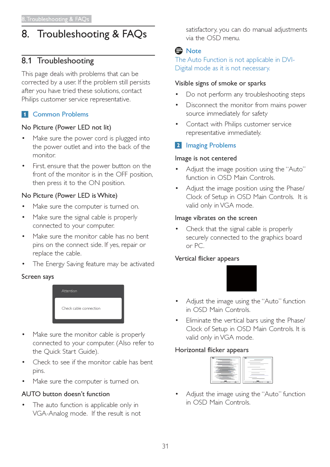 Philips 223V5 user manual Troubleshooting, Satisfactory, you can do manual adjustments via the OSD menu 