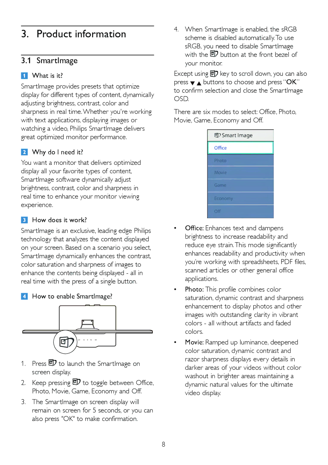 Philips 224CL2 user manual SmartImage, What is it?, Why do I need it?, How does it work? 