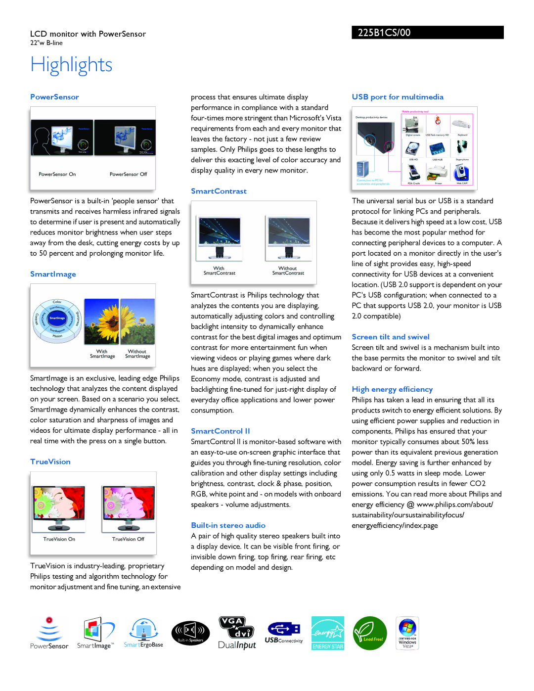 Philips 225B1CS manual PowerSensor, SmartImage, TrueVision, SmartContrast, SmartControl, Built-in stereo audio 