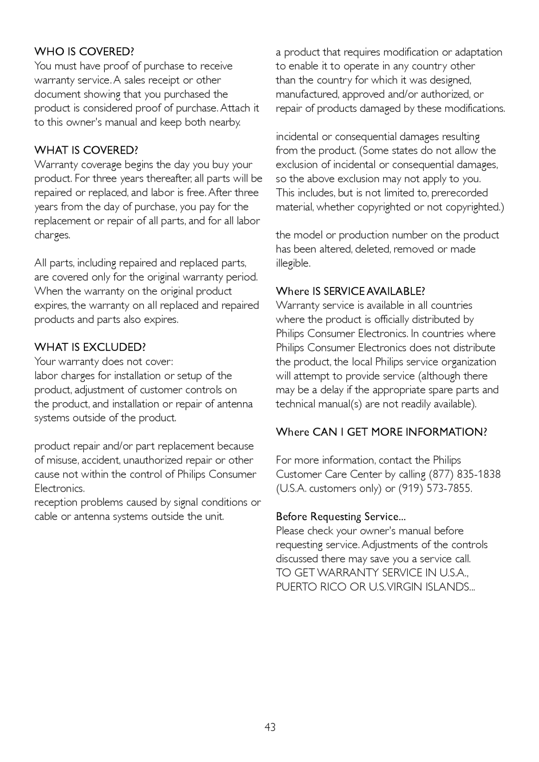 Philips 225B2CB/00, 225BL2 user manual WHO is COVERED? What is COVERED?, What is EXCLUDED?, Your warranty does not cover 