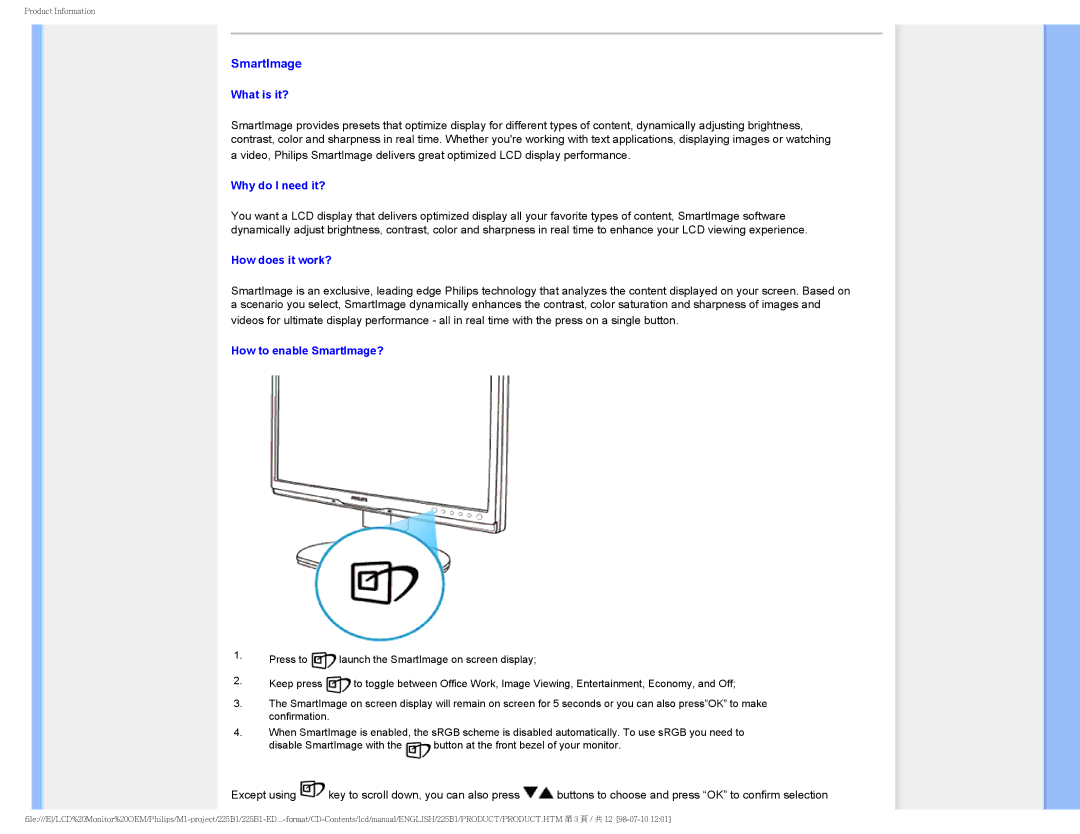 Philips 225P1ES/00 user manual What is it?, Why do I need it?, How does it work?, How to enable SmartImage? 